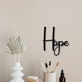 Believe in a Brighter Future – Metal Decor Phrase Word – Hope